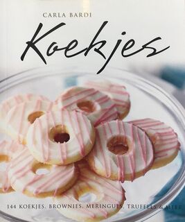 Koekjes: 144 koekjes, brownies, meringues, truffels & meer - Carla Bardi (ISBN 9789059473744)