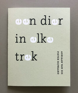 Een dier in elke trek - Adriaan van Dis