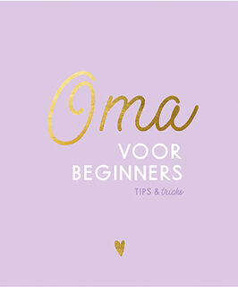Oma voor beginners (ISBN 9789463548403)