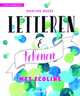 Letteren en tekenen met ecoline - Martine Boere (ISBN 9789043920520)