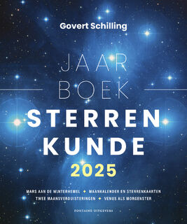 Jaarboek sterrenkunde 2025 - Govert Schilling (ISBN 9789464043266)