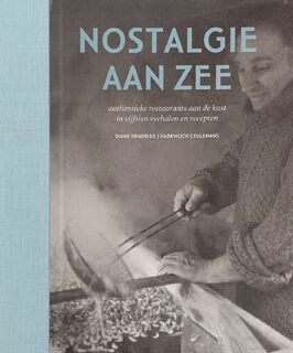 Nostalgie aan zee - Hadewijch Ceulemans, Diane Hendrikx (ISBN 9789460580222)