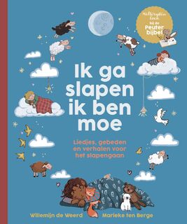Ik ga slapen ik ben moe - Willemijn de Weerd (ISBN 9789033833724)