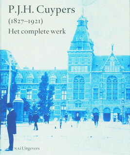 P.J.H. Cuypers 1827-1921 - J. Bank (ISBN 9789056625733)