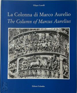 La Colonna di Marco Aurelio / The Column of Marcus Aurelius - Filippo Coarelli (ISBN 9788886359979)