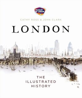London - Cathy Ross, John Clark, Museum of London (ISBN 9780141011592)