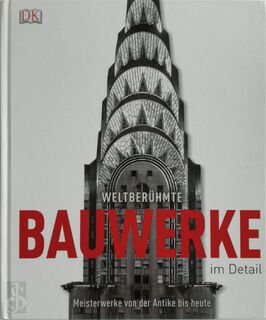 Weltberühmte Bauwerke im Detail - Philip Wilkinson (ISBN 9783831023233)