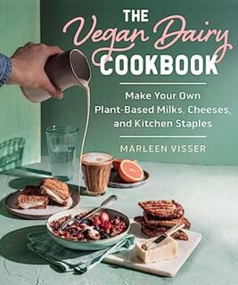 The Vegan Dairy Cookbook - Marleen Visser (ISBN 9781510777637)