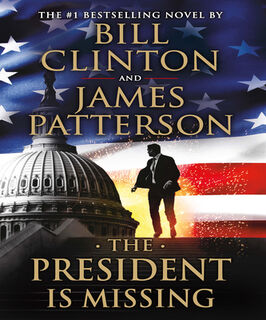 PRESIDENT IS MISSING - James Patterson (ISBN 9781538713839)