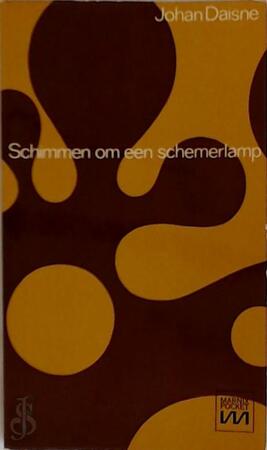 Schimmen om een schemerlamp - Johan Daisne Schimmen om een schemerlamp - Johan Daisne