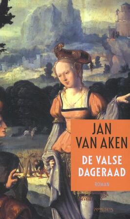 De valse dageraad - Jan van Aken De valse dageraad - Jan van Aken