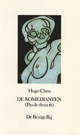De komedianten - Hugo Claus De komedianten - Hugo Claus