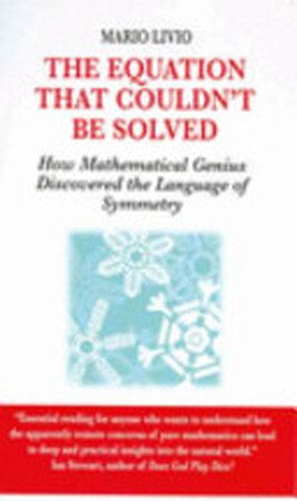 The Equation that Couldn't be Solved - Mario Livio The Equation that Couldn't be Solved - Mario Livio