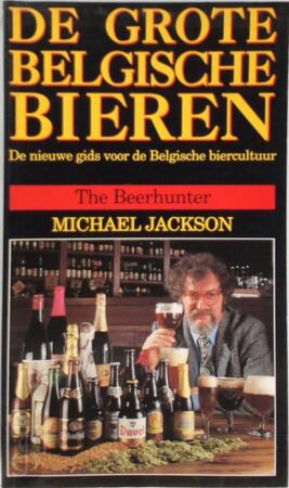 De grote Belgische bieren - Michael Jackson