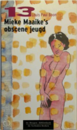 Mieke maaike's obscene jeugd - Louis Paul Boon Mieke maaike's obscene jeugd - Louis Paul Boon