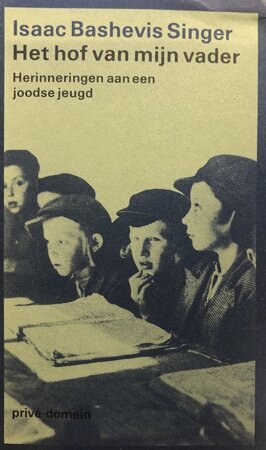 Het hof van mijn vader - Isaac Bashevis Singer Het hof van mijn vader - Isaac Bashevis Singer