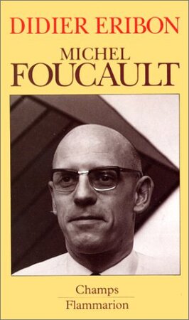 Michel Foucault - Didier Eribon