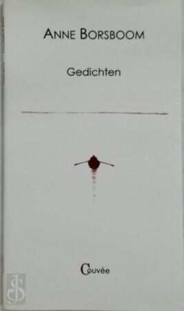 Gedichten - Anne Borsboom Gedichten - Anne Borsboom