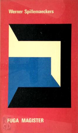 Fuga Magister - Werner Spillemaeckers, Guy Vandenbranden [Omslag]