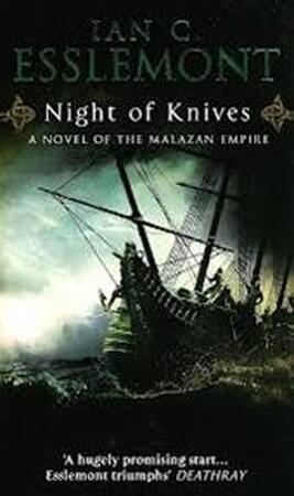 Night of Knives - Ian Cameron Esslemont Night of Knives - Ian Cameron Esslemont