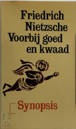 Voorbij goed en kwaad - F. Nietzsche Voorbij goed en kwaad - F. Nietzsche