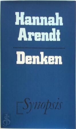 Denken - Hannah Arendt Denken - Hannah Arendt