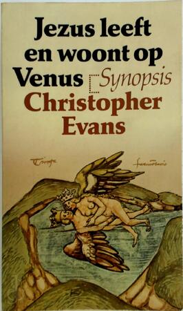 Jezus leeft en woont op Venus - Christopher R. Evans, Maxim de Winter