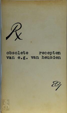 Obsolete recepten - E.G. Heusden