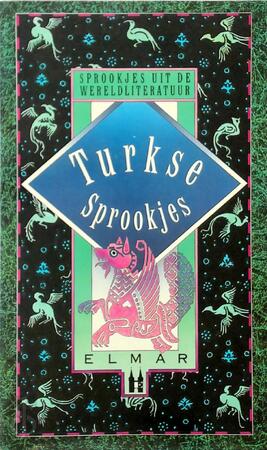 Turkse sprookjes - M. Prick van (Red.) Wely Turkse sprookjes - M. Prick van (Red.) Wely