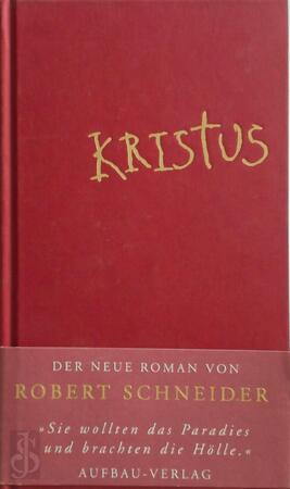 Kristus - Robert Schneider