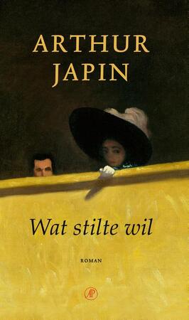 Wat stilte wil - Arthur Japin Wat stilte wil - Arthur Japin
