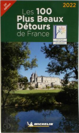 Les 100 plus beaux détours de France - Michelin