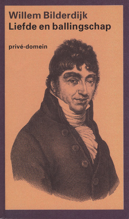 Liefde en ballingschap - Willem Bilderdijk Liefde en ballingschap - Willem Bilderdijk