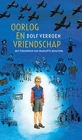 Oorlog en vriendschap - Dolf Verroen Oorlog en vriendschap - Dolf Verroen