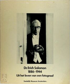 Dr. Erich Salomon 1886-1944 - Amsterdam (Netherlands). Stedelijk Museum, Erich Salomon (ISBN 9783921375853)