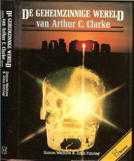 De geheimzinnige wereld van Arthur C. Clarke - Simon Welfare, John Fairley, Arthur Charles Clarke, Gerard Grasman (ISBN 9789022952924)