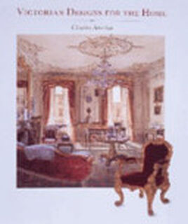 Victorian Designs for the Home - Charles Newton (ISBN 9781851772896)