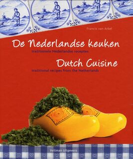 De Nederlandse keuken/ Dutch cuisine - F. van Arkel (ISBN 9789059204720)