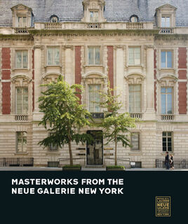 Masterworks from the Neue Galerie New York (ISBN 9783791355818)