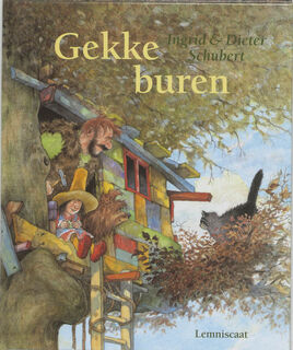 Gekke buren - Ingrid Schubert, Dieter Schubert (ISBN 9789056375621)