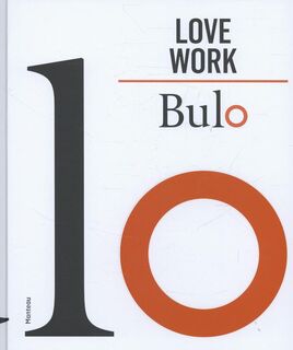 Love work bulo - (ISBN 9789034115201)