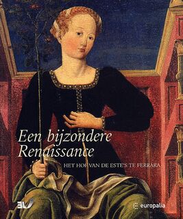 Een bijzondere Renaissance - Jadranka Bentini (ISBN 9789053494387)