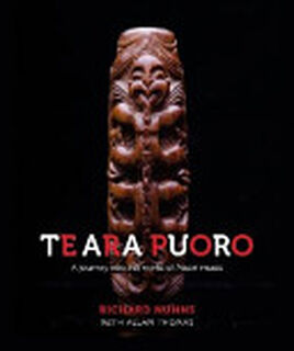 Te Ara Puoro - Richard Nunns, Allan Thomas (ISBN 9781877517785)