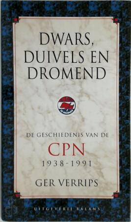 Dwars, duivels en dromend - G. Verrips