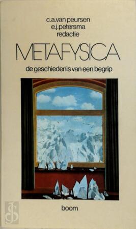 Metafysica - Cornelis Anthonie van Peursen, Errit Petersma Metafysica - Cornelis Anthonie van Peursen, Errit Petersma