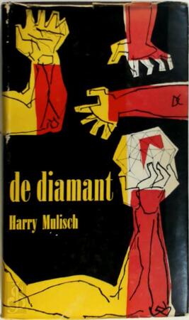 De diamant - Harry Mulisch De diamant - Harry Mulisch