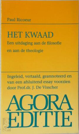 Het kwaad : Een uitdaging aan de filosofie en aan de theologie - Paul Ricoeur Het kwaad : Een uitdaging aan de filosofie en aan de theologie - Paul Ricoeur