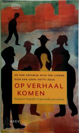 Op verhaal komen - A.G.A. van Heeswijk