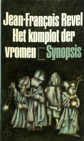 Het komplot der vromen - Jean-François Revel, J. Mansfeld Het komplot der vromen - Jean-François Revel, J. Mansfeld