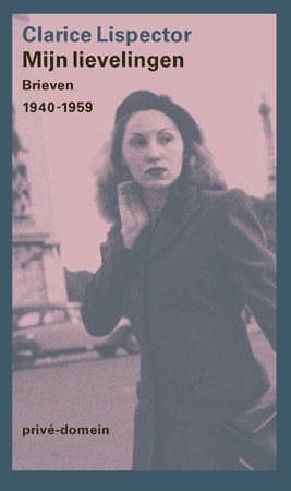 Mijn lievelingen - Clarice Lispector Mijn lievelingen - Clarice Lispector